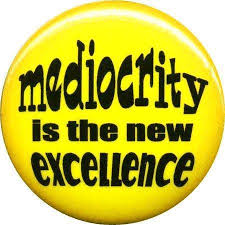 mediocrity-become-the-new-normal v1-2